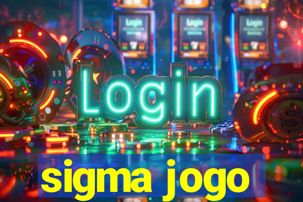 sigma jogo